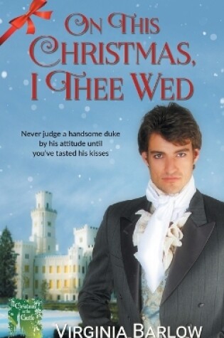 Cover of On This Christmas, I Thee Wed