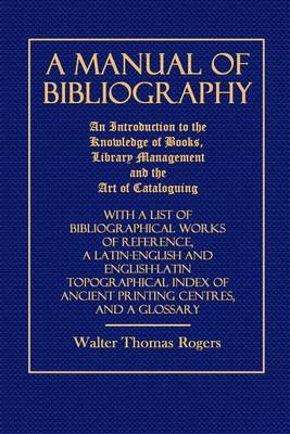 Book cover for A Manual of Bibliography
