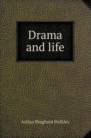 Cover of Drama and life