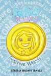 Book cover for Perfect Penny - Positive Words