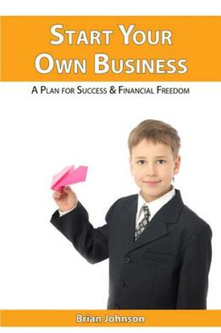 Cover of Start Your Own Business