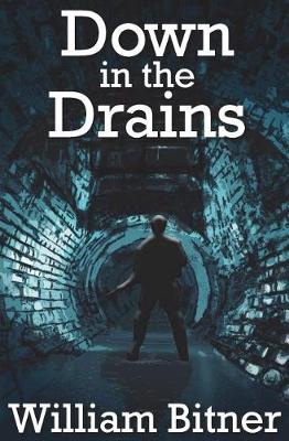 Book cover for Down in the Drains