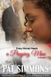 Book cover for Every Woman Needs A Praying Man