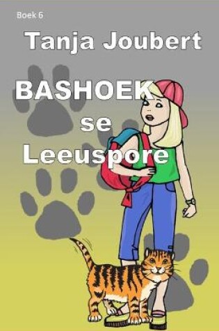 Cover of Bashoek se Leeuspore