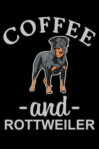 Cover of Coffee And Rottweiler