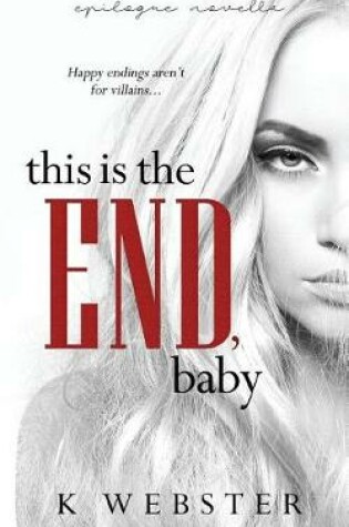 Cover of This Is the End, Baby