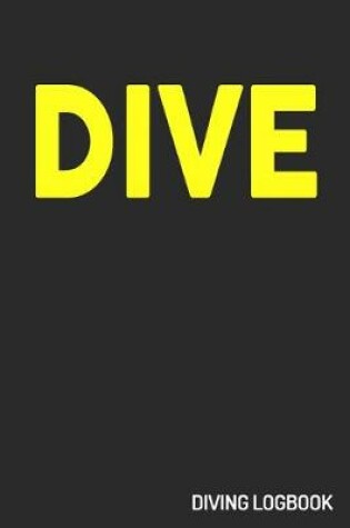 Cover of Dive Diving Log Book