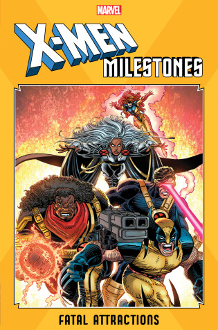 Cover of X-men Milestones: Fatal Attractions