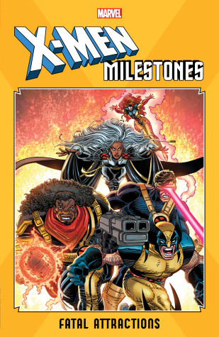 Book cover for X-Men Milestones: Fatal Attractions