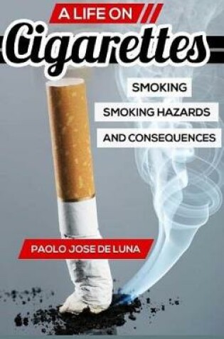 Cover of A Life on Cigarettes