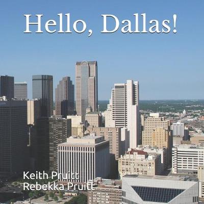 Book cover for Hello, Dallas!