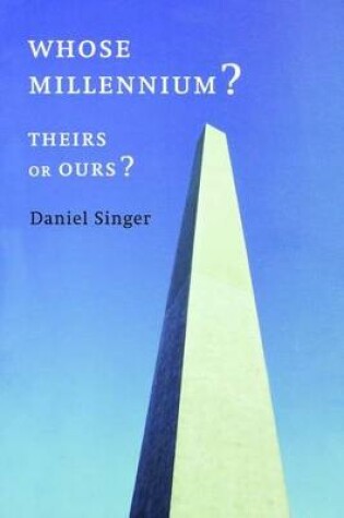 Cover of Whose Millennium? Theirs or Ours?