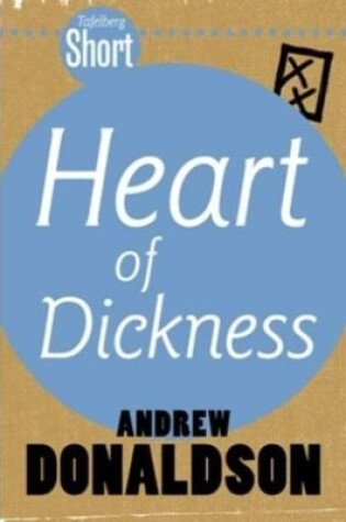 Cover of Heart of dickness