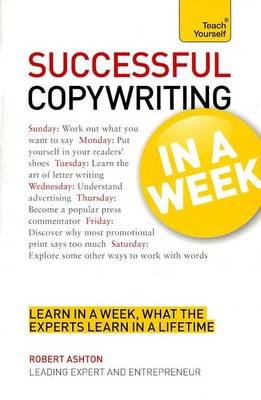 Book cover for Successful Copywriting in a Week: Teach Yourself