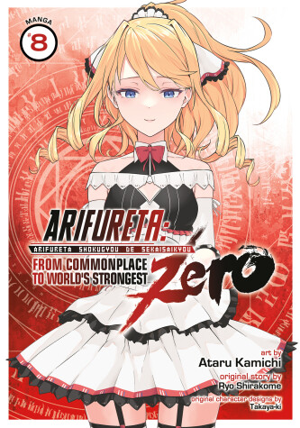 Cover of Arifureta: From Commonplace to World's Strongest ZERO (Manga) Vol. 8