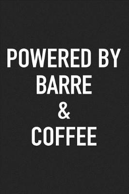 Book cover for Powered by Barre and Coffee