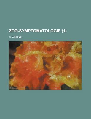 Book cover for Zoo-Symptomatologie Volume 1