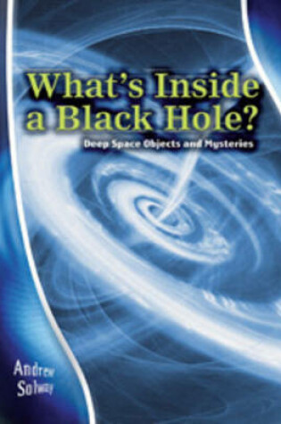 Cover of What's inside a Black Hole?