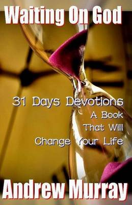 Book cover for Waiting on God - 31 Days Devotions - A Book That Will Change Your Life