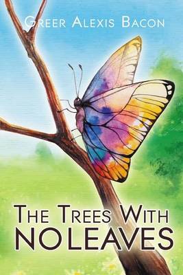 Book cover for The Trees With No Leaves