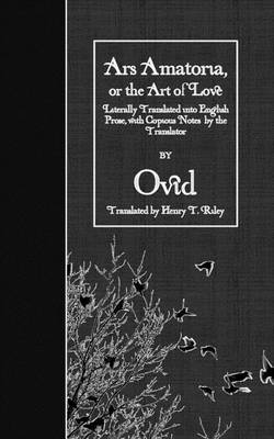 Book cover for Ars Amatoria, or the Art of Love