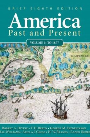 Cover of America Past and Present, Brief Edition, Volume 1