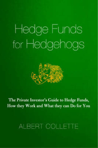 Cover of Hedge Funds for Hedgehogs