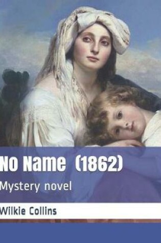 Cover of No Name (1862)