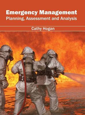 Cover of Emergency Management: Planning, Assessment and Analysis