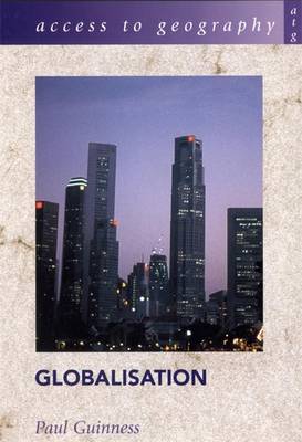 Book cover for Access to Geography: Globalistion