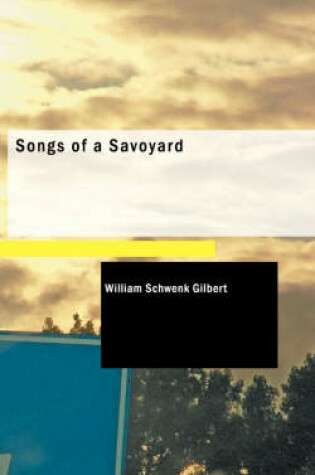 Cover of Songs of a Savoyard