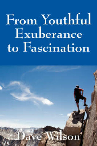 Cover of From Youthful Exuberance to Fascination