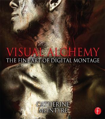 Book cover for Visual Alchemy: The Fine Art of Digital Montage