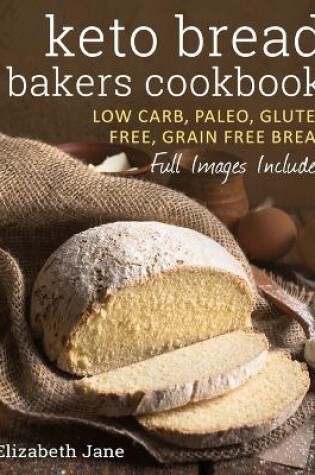 Cover of Keto Bread Bakers Cookbook