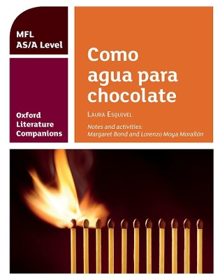 Book cover for Como agua para chocolate: study guide for AS/A Level Spanish set text