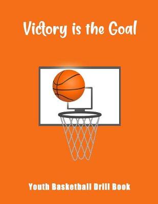 Book cover for Victory Is The Goal