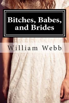 Book cover for Bitches, Babes, and Brides