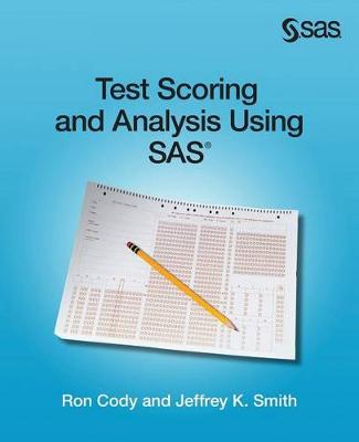 Book cover for Test Scoring and Analysis Using SAS