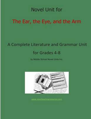 Book cover for Novel Unit for The Ear, the Eye, and the Arm