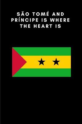 Cover of Sao Tome and Principe is where the heart is