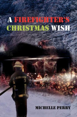 Cover of A Firefighter's Christmas Wish