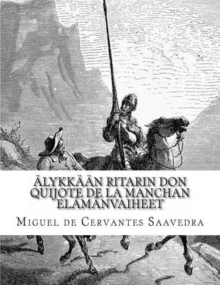 Book cover for AElykkaan Ritarin Don Quijote De La Manchan Elamanvaiheet