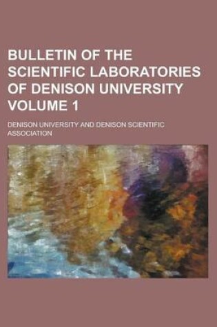 Cover of Bulletin of the Scientific Laboratories of Denison University Volume 1