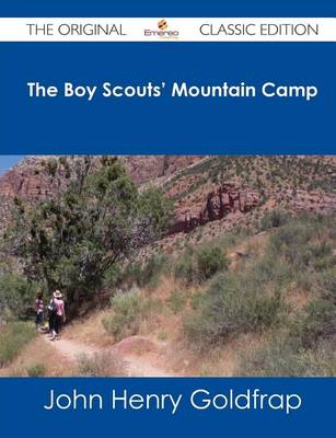 Book cover for The Boy Scouts' Mountain Camp - The Original Classic Edition