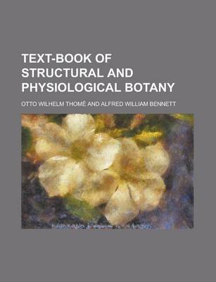 Book cover for Text-Book of Structural and Physiological Botany