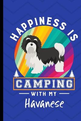 Book cover for Happiness Is Camping With My Havanese