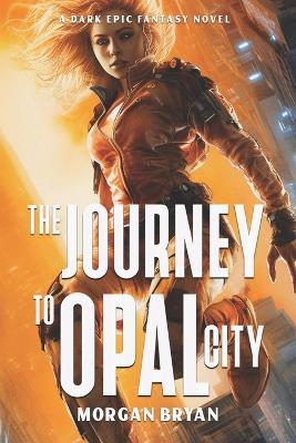 Book cover for The Journey to Opal City