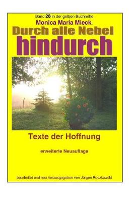 Book cover for Durch alle Nebel hindurch - Texte der Hoffnung - erweiterte Neuauflage