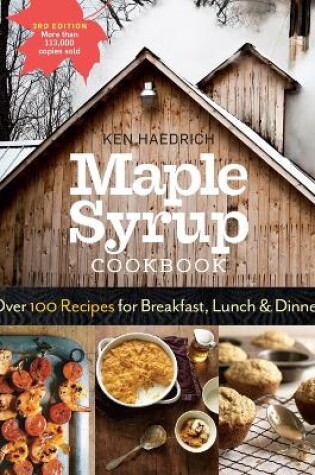 Cover of Maple Syrup Cookbook, 3rd Edition