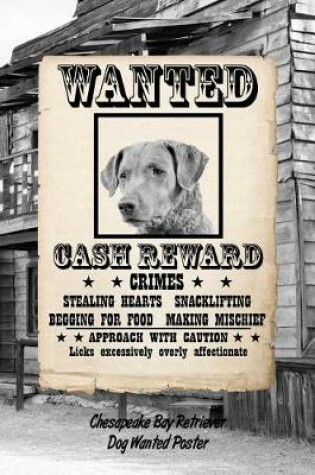 Cover of Chesapeake Bay Retriever Dog Wanted Poster